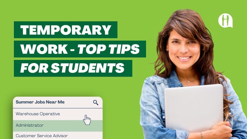 benefits temporary work and top tips for students looking for summer job 